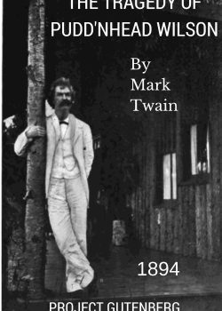 The Tragedy of Pudd’nhead Wilson