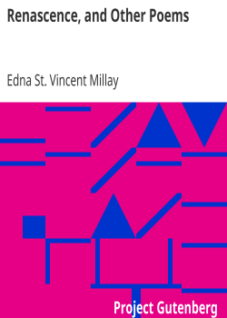 Renascence, and Other Poems