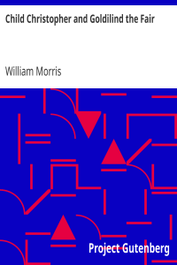 Child Christopher and Goldilind the Fair