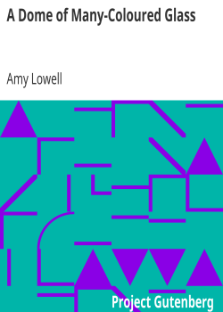 A Dome of Many-Coloured Glass