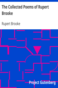 The Collected Poems of Rupert Brooke