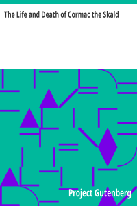 The Life and Death of Cormac the Skald