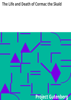 The Life and Death of Cormac the Skald