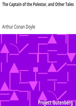 The Captain of the Polestar, and Other Tales