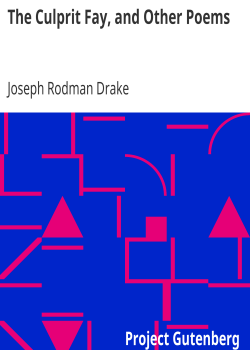 The Culprit Fay, and Other Poems