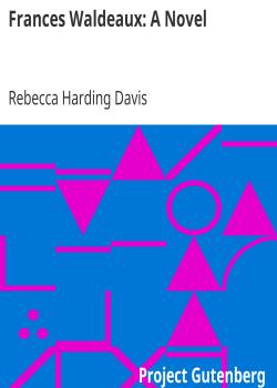 Frances Waldeaux: A Novel