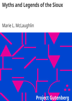 Myths and Legends of the Sioux