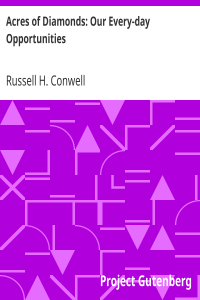 Acres of Diamonds: Our Every-day Opportunities