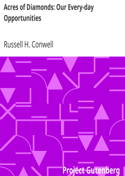 Acres of Diamonds: Our Every-day Opportunities