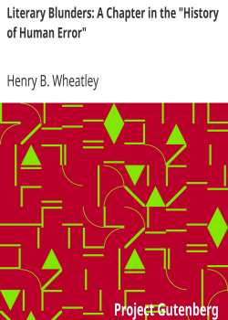 Literary Blunders: A Chapter in the “History of Human Error”