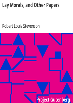 Lay Morals, and Other Papers