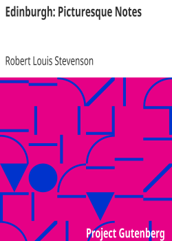 Edinburgh: Picturesque Notes