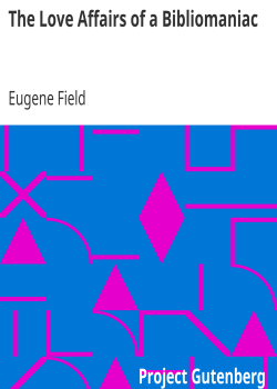 The Love Affairs of a Bibliomaniac