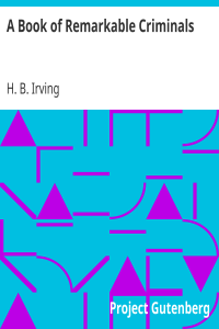 A Book of Remarkable Criminals