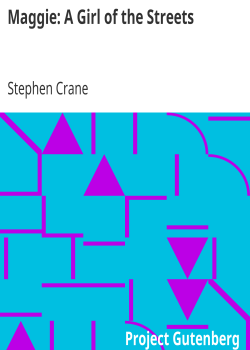 Maggie: A Girl of the Streets