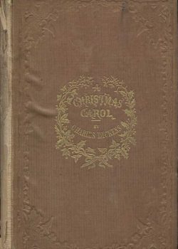 A Christmas Carol in Prose; Being a Ghost Story of Christmas