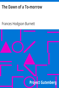 The Dawn of a To-morrow