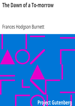 The Dawn of a To-morrow