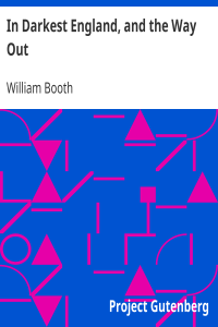 In Darkest England, and the Way Out