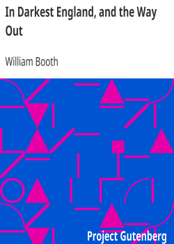 In Darkest England, and the Way Out