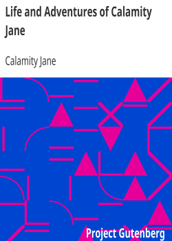 Life and Adventures of Calamity Jane