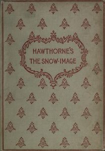 The snow-image, and other twice-told tales