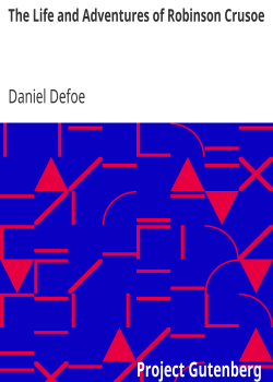 The Life and Adventures of Robinson Crusoe