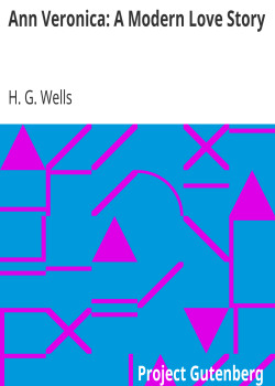 Ann Veronica: A Modern Love Story