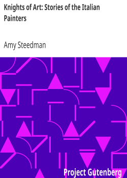 Knights of Art: Stories of the Italian Painters