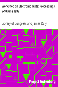 Workshop on Electronic Texts: Proceedings, 9-10 June 1992
