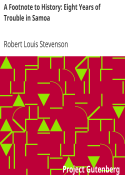 A Footnote to History: Eight Years of Trouble in Samoa
