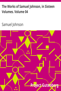 The Works of Samuel Johnson, in Sixteen Volumes. Volume 04