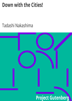 Down with the Cities!