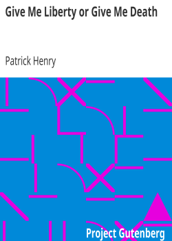 Give Me Liberty or Give Me Death