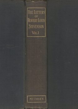 The Letters of Robert Louis Stevenson — Volume 1