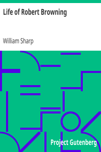 Life of Robert Browning