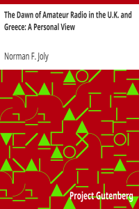 The Dawn of Amateur Radio in the U.K. and Greece: A Personal View