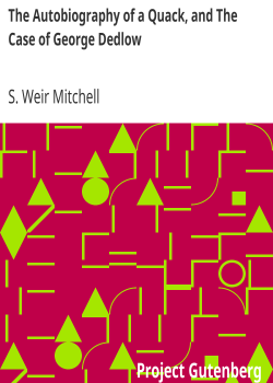 The Autobiography of a Quack, and The Case of George Dedlow