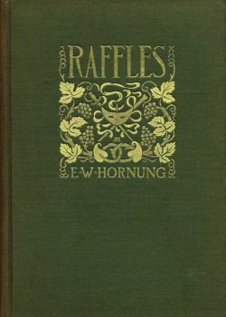 Raffles: Further Adventures of the Amateur Cracksman