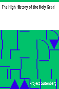 The High History of the Holy Graal