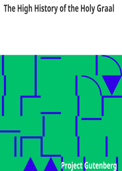 The High History of the Holy Graal