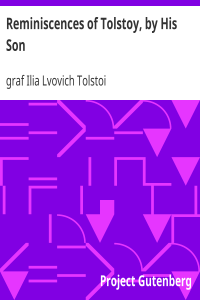 Reminiscences of Tolstoy, by His Son