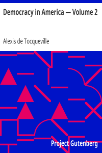 Democracy in America — Volume 2