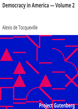 Democracy in America — Volume 2