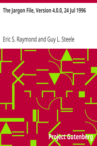The Jargon File, Version 4.0.0, 24 Jul 1996