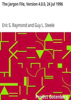 The Jargon File, Version 4.0.0, 24 Jul 1996