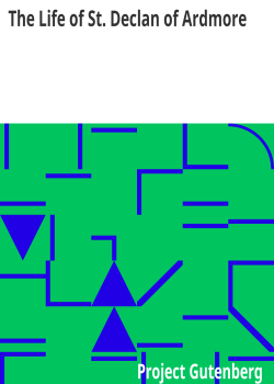 The Life of St. Declan of Ardmore