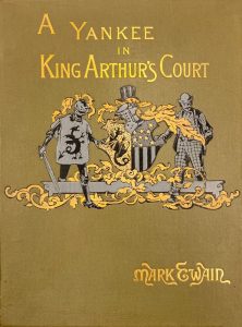 A Connecticut Yankee in King Arthur’s Court