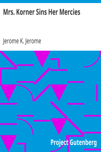 Mrs. Korner Sins Her Mercies