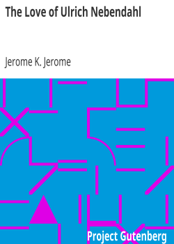 The Love of Ulrich Nebendahl